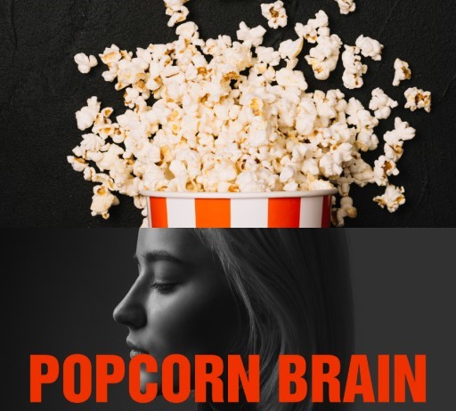 팝콘브레인 : 뇌가 디지털 기기의 빠르고 강렬한 자극에 익숙해져 현실에서의 느리고 약한 자극에 무감각해지는 현상.